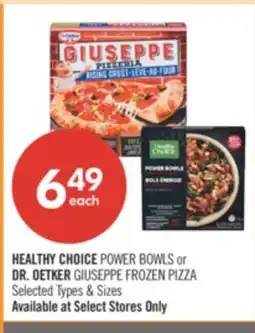 Shoppers Drug Mart HEALTH CHOICE POWER BOWLS or DR. OETKER GIUSEPPE FROZEN PIZZA offer