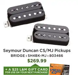 Long & McQuade Seymour Duncan CS/MJ Pickups offer