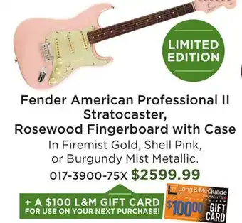 Long & McQuade Fender American Professional II Stratocaster, Rosewood Fingerboard with Case offer