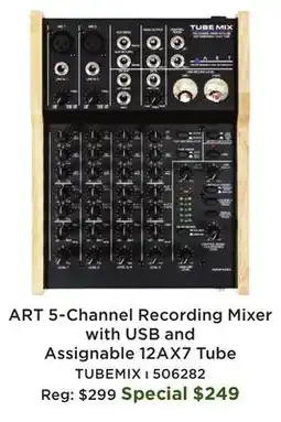 Long & McQuade ART 5-Channel Recording Mixer with USB and Assignable 12AX7 Tube offer