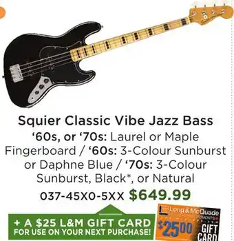 Long & McQuade Squier Classic Vibe Jazz Bass offer