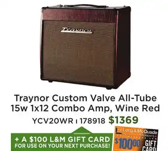 Long & McQuade Custom Valve 15 Watt All-Tube 1x12 Guitar Combo Amp - Wine Red offer