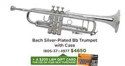 Long & McQuade Bach Silver-Plated Bb Trumpet with Case offer