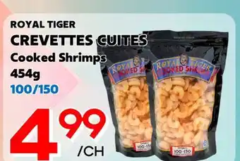 Marche Salaberry ROYAL TIGER CREVETTES CUITES offer
