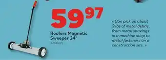 Matériaux Pont Masson Roofers Magnetic Sweeper 24 offer