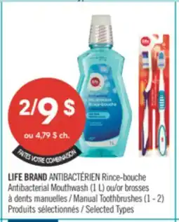 Pharmaprix LIFE BRAND Antibacterial Mouthwash (1L) or Manual Toothbrushes (1-2) offer