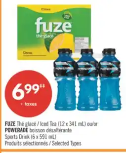 Pharmaprix FUZE Iced Tea (12 x 341 mL) or POWERADE Sports Drink (6 x 591 mL) offer