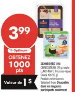 Pharmaprix SCHNEIDERS MINI CHARCUTERIE (75 g) or LUNCHMATE Trousses-repas Snack Kit (90 g) offer
