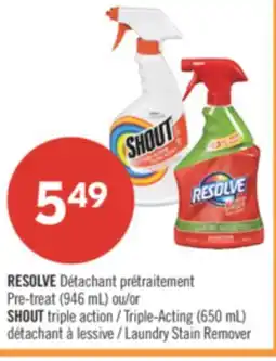 Pharmaprix RESOLVE Pre-treat (946 mL) or SHOUT triple action Triple-Acting (650 mL) Laundry Stain Remover offer