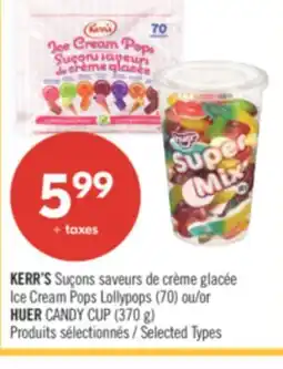 Pharmaprix KERR'S Ice Cream Pops Lollypops (70) or HUER CANDY CUP (370 g) offer