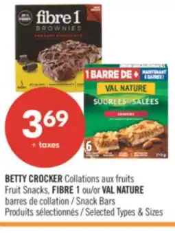 Pharmaprix BETTY CROCKER Fruit Snacks, FIBRE 1 or VAL NATURE Snack Bars offer