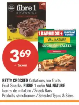 Pharmaprix BETTY CROCKER Fruit Snacks, FIBRE 1 or VAL NATURE Snack Bars offer