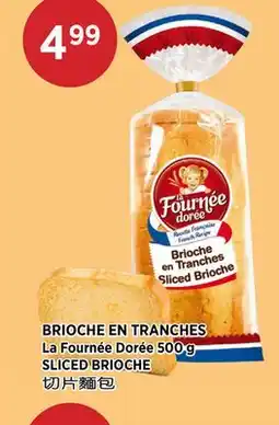 Kim Phat La Fournée Dorée SLICED BRIOCHE offer
