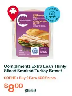 Voilà Compliments Extra Lean Thinly Sliced Smoked Turkey Breast 400 g offer