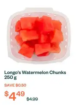Voilà Longo's Watermelon Chunks 250 g offer