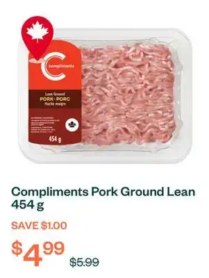 Voilà Compliments Pork Ground Lean 454 g offer