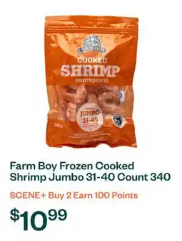 Voilà Farm Boy Frozen Cooked Shrimp Jumbo 31-40 Count 340 g offer