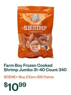 Voilà Farm Boy Frozen Cooked Shrimp Jumbo 31-40 Count 340 g offer