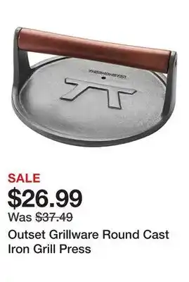 TSC Stores Outset Grillware Round Cast Iron Grill Press offer