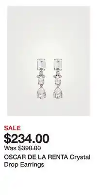 Holt Renfrew OSCAR DE LA RENTA Crystal Drop Earrings offer