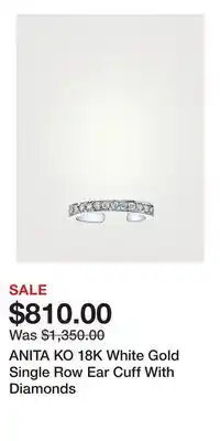 Holt Renfrew ANITA KO 18K White Gold Single Row Ear Cuff With Diamonds offer