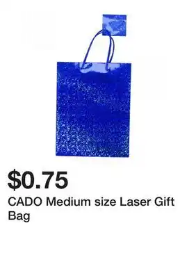 Dollarama CADO Medium size Laser Gift Bag offer