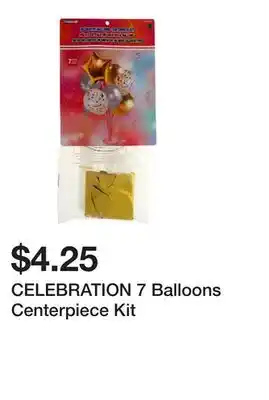 Dollarama CELEBRATION 7 Balloons Centerpiece Kit offer