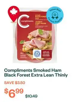 Voilà Compliments Smoked Ham Black Forest Extra Lean Thinly Sliced 400 g offer