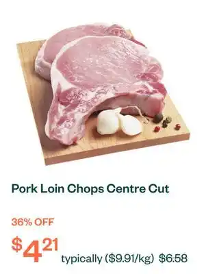 Voilà Pork Loin Chops Centre Cut offer