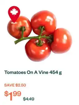 Voilà Tomatoes On A Vine 454 g offer