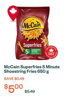 Voilà McCain Superfries 5 Minute Shoestring Fries 650 g offer