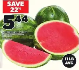 Loblaws Seedless watermelons offer