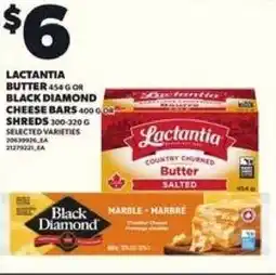 Loblaws Lactantia butter or black diamond cheese bars shreds offer