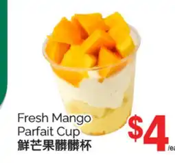 T&T Supermarket FRESH MANGO PARFAIT CUP offer