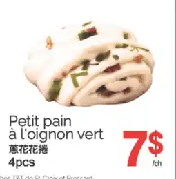 T&T Supermarket PETIT PAIN A L'OIGNON VERT, 4PCS offer