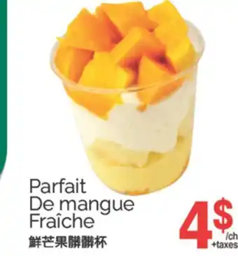 T&T Supermarket PARFAIT DE MANGUE FRAÎCHE offer