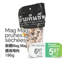 T&T Supermarket MAG MAG PRUNES SECHEES, 186 G offer