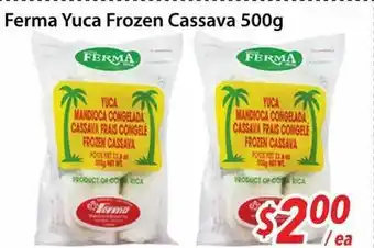 Bestco Food Mart Ferma Yuca Frozen Cassava offer