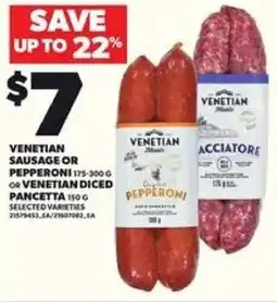 Loblaws Venetian sausage or pepperoni or venetian diced pancetta offer