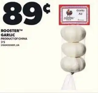 Loblaws Rooster garlic offer