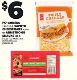 Loblaws PC shreds saputo cheese bars or armstrong snacks offer