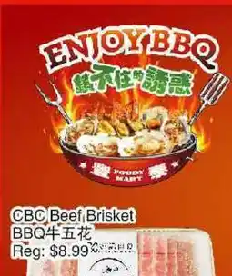 Foody Mart CBC Beef Brisket offer