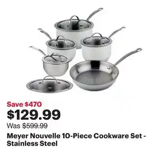 Best Buy Meyer Nouvelle 10-Piece Cookware Set - Stainless Steel offer