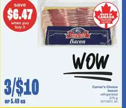 Wholesale Club CARVER'S CHOICE BACON, 375 G offer