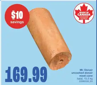 Wholesale Club UNCOOKED DONAIR MEAT CONE HALAL, 15.5 KG offer