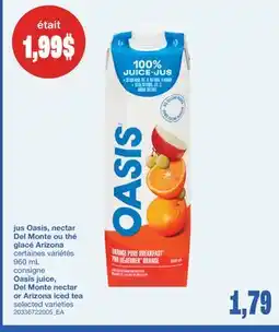 Wholesale Club JUS OASIS, NECTAR DEL MONTE OU THÉ GLACÉ ARIZONA, 960 ML offer