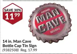 Princess Auto 14 in. Man Cave Bottle Cap Tin Sign offer
