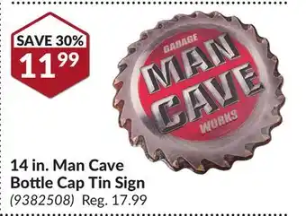 Princess Auto 14 in. Man Cave Bottle Cap Tin Sign offer
