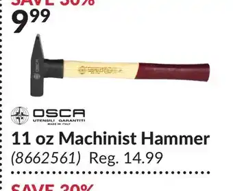 Princess Auto 11 oz Machinist Hammer offer