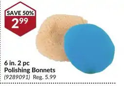 Princess Auto 6 in. 2 pc Polishing Bonnets offer